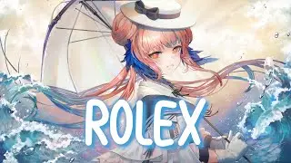 「Nightcore」 Rolex - RYYZN ♡ (Lyrics)
