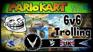 [MKW] [V] vs UK 6v6 Trolling War (Selected Races)