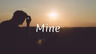 《我仍然希望你是我的》Gavin Haley - Mine 中英字幕 ∥ 西洋歌曲推薦 #49