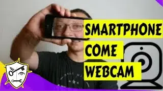 📷 Come usare uno smartphone Android come Webcam USB migliore
