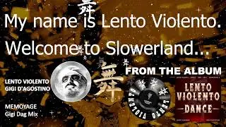 LENTO VIOLENTO - MEMOYAGE (GIGI DAG MIX)