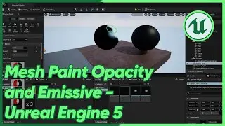 Mesh Paint Opacity and Emissive - Unreal Engine 5