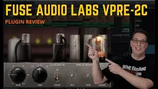 Fuse Audio Labs VPRE-2C | Plugin Review