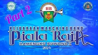 Piala Raja 2024 #Part_2 Hamengku Buono X - Yogyakarta. Kejuaraan Marching Band