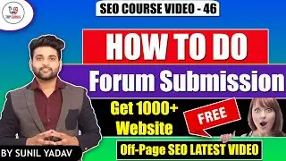 Forum Posting in SEO | What is forum posting | Forum submission in SEO | SEO Course