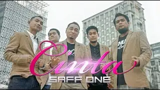 Saff One - CINTA [Official Music Video]