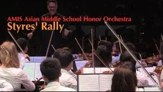 Styres' Rally - AMIS Asian Middle School Honor Orchestra