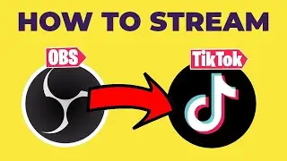 OBS Set Up - Stream On TikTok From Your PC or Mac