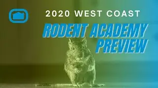 2020 West Coast Rodent Academy Preview