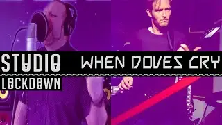 Studio Lockdown - When Doves Cry (Prince Cover)