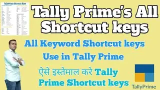 Tally Prime shortcut keys used || Shortcut keys Uses in Tally Prime ||