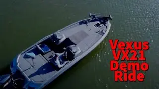 Test Driving the Vexus VX21 Demo and Fishing!