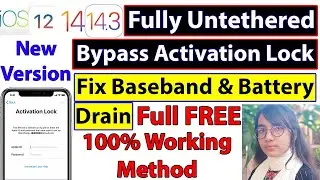 How to Untethered Bypass iCloud in Free | New Version of iCloud Bypass, Fix baseband,  Battery drain