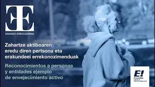Zahartze atiborren ereduak / Ejemplos de envejecimiento activo