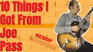 Joe Pass🎸10 Things I Learned From The Bebop Maestro🎓