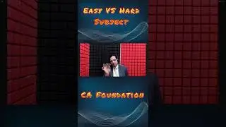 CA Foundation Easy vs Hard Subject | CA Foundation Dec 2023 