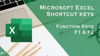 Microsoft Excel Keyboard Shortcut Keys | Function Keys: F1 & F2