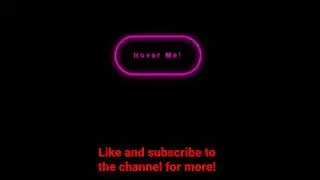 Creating a Neon button with hover effect using HTML and CSS