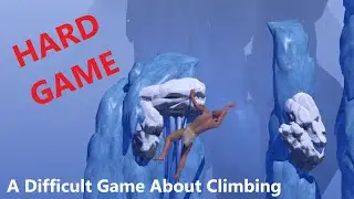 i beat A difficult game about climbing in under 10 hours