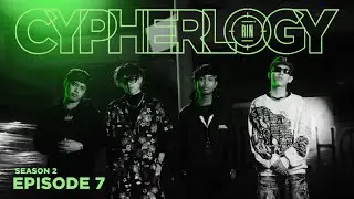 EP.7 | ZENTYARB x HP BLINGZ x 1ST x SUMDONG (CYPHERLOGY SS2) | RAP IS NOW
