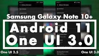Android 11 One UI 3.0 for Samsung Galaxy Note 10 plus