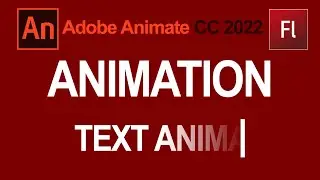 Adobe Animate Tutorial - Text Animation with Adobe Animate cc 2022