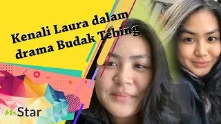 Kenali Laura dalam drama Budak Tebing, belum habis SPM tapi makin ‘laku keras’