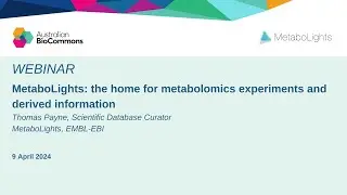 WEBINAR: MetaboLights: the home for metabolomics experiments and derived information