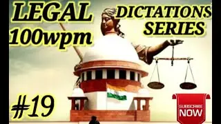 #19 Legal Dictation Series || 100wpm Shorthand Dictation ||