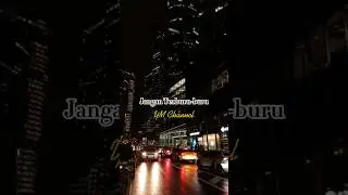 Jangan terburu-buru #quotes #motivation #inspiration