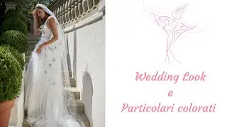 ABITO DA SPOSA E DETTAGLI COLORATI