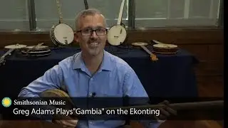Greg Adams plays "Gambia" on the Ekonting