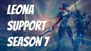 Leona Support Season 7 - Support Main Incoming xD