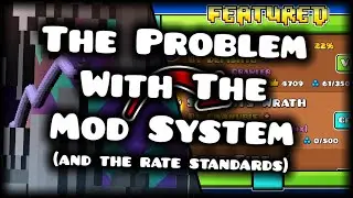 The Problem with the Mod System and the Rate Standards