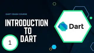 Dart Crash Course 1 - Introduction to Dart