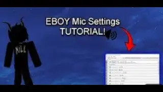 How to make you mic sound the best [eboy]
