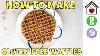 How To Make A Gluten Free Waffle