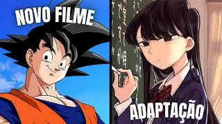 Anunciado filme de Dragon Ball Super para 2022 e adaptação em anime de Komi-san