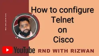 How to configure Telnet on Cisco | Live Lab