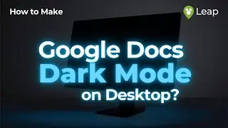 How to Make Google Docs Dark on Desktop?