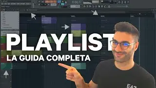 FL Studio Tutorial 2 | Come usare la Playlist NEL DETTAGLIO