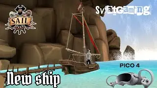 SAIL VR | Day 1 | Pirates VR Games on Pico 4