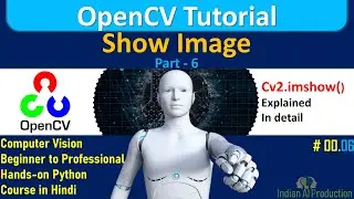 Display Image using Opencv cv2.imshow() function in Python | Opencv Turorial in Hindi