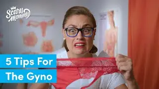 5 Tips To Know Before You Go To The Gynecologist  | Madge the Vag | Scary Mommy