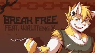【WALTTenglish X】BREAK FREE【UTAU 3rd ANNIVERSARY】 +VB!