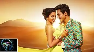 CHEDKHANIYAAN l 8D SONG l