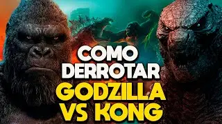 HOW TO DEFEAT GODZILLA VS KONG - RECAP