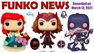 Funko News - March 13, 2021