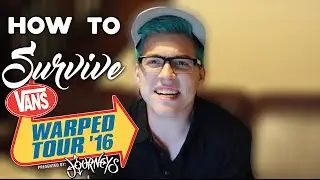 WARPED TOUR SURVIVAL GUIDE! | Brad LaPlante