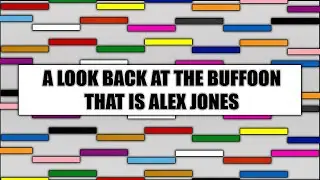 A Look Back At The Buffoon That Is Alex Jones (TMIR Shorts)